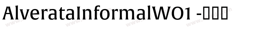 AlverataInformalWO1 字体转换